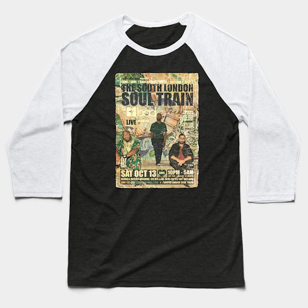 POSTER TOUR - SOUL TRAIN THE SOUTH LONDON 51 Baseball T-Shirt by Promags99